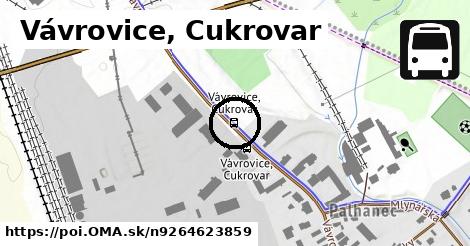 Vávrovice, Cukrovar