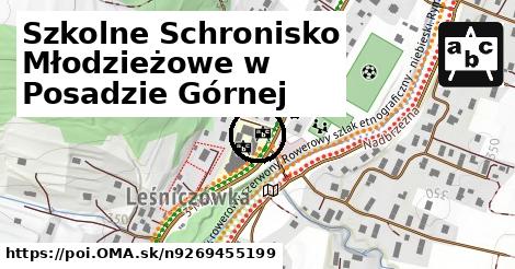 Szkolne Schronisko Młodzieżowe w Posadzie Górnej