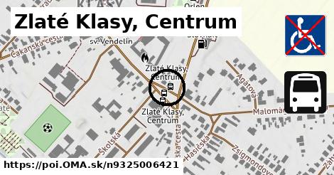 Zlaté Klasy, Centrum