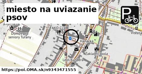 miesto na uviazanie psov