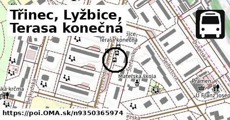 Třinec, Lyžbice, Terasa konečná