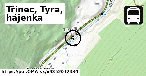 Třinec, Tyra, hájenka