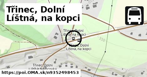 Třinec, Dolní Líštná, na kopci