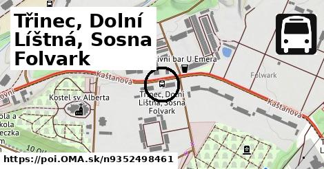 Třinec, Dolní Líštná, Sosna Folvark