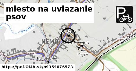 miesto na uviazanie psov
