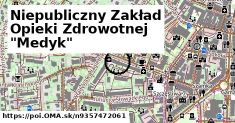 Niepubliczny Zakład Opieki Zdrowotnej "Medyk"