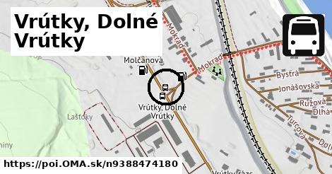 Vrútky, Dolné Vrútky