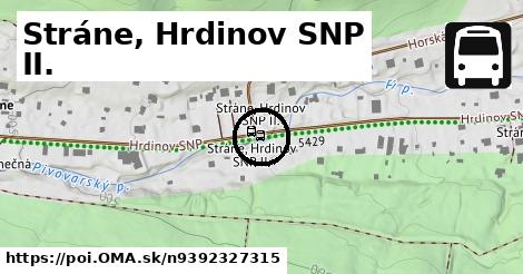 Stráne, Hrdinov SNP II.