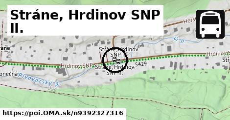 Stráne, Hrdinov SNP II.