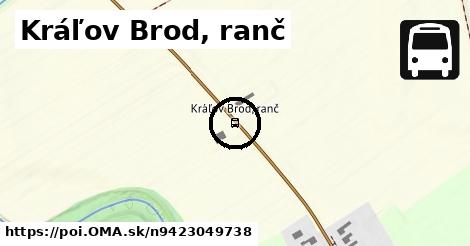 Kráľov Brod, ranč