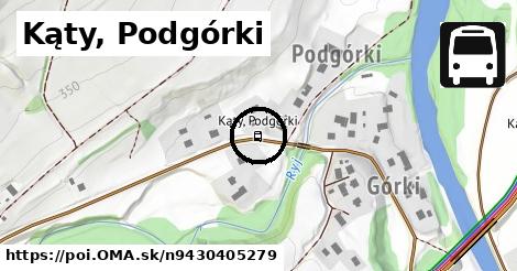 Kąty, Podgórki