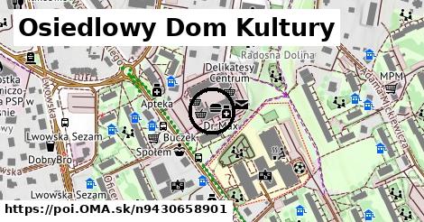 Osiedlowy Dom Kultury