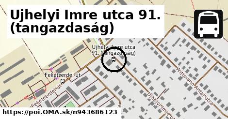 Ujhelyi Imre utca 91. (tangazdaság)