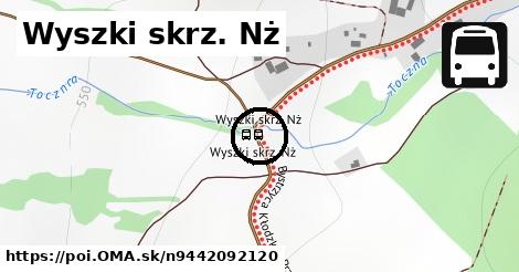 Wyszki skrz. Nż