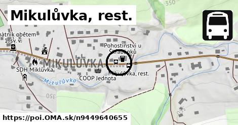 Mikulůvka, rest.