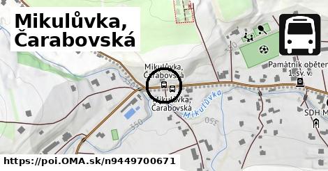 Mikulůvka, Čarabovská