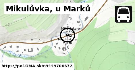 Mikulůvka, u Marků