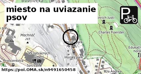 miesto na uviazanie psov