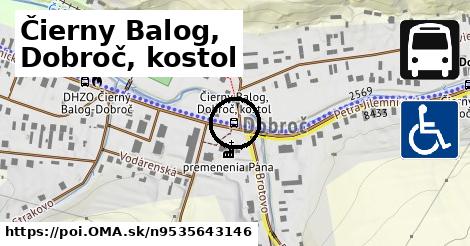 Čierny Balog, Dobroč, kostol