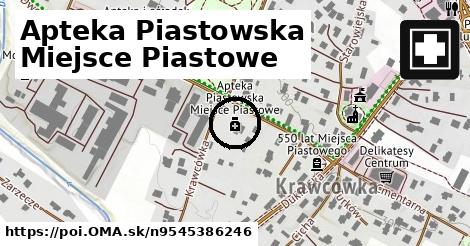 Apteka Piastowska Miejsce Piastowe