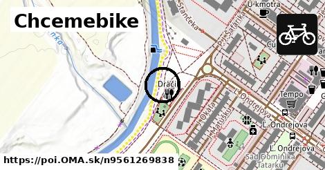 Chcemebike