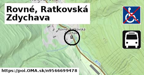 Rovné, Ratkovská Zdychava