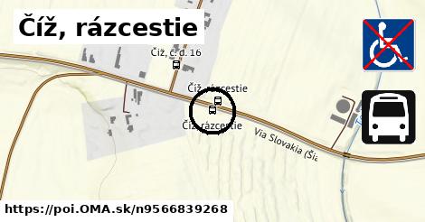 Číž, rázcestie