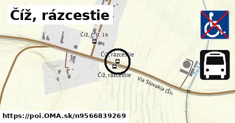 Číž, rázcestie