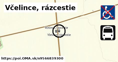 Včelince, rázcestie