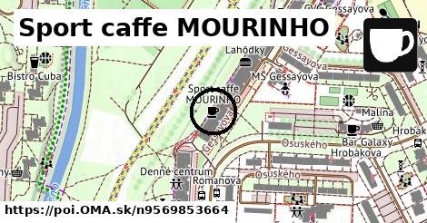 Sport caffe MOURINHO