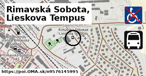 Rimavská Sobota, Lieskova Tempus