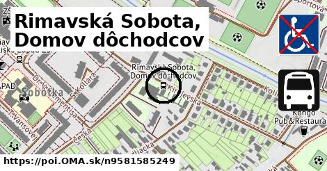 Rimavská Sobota, Domov dôchodcov