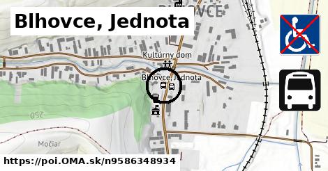 Blhovce, Jednota