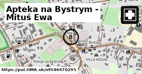 Apteka na Bystrym - Mituś Ewa