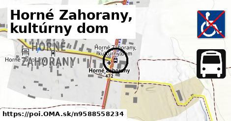 Horné Zahorany, kultúrny dom