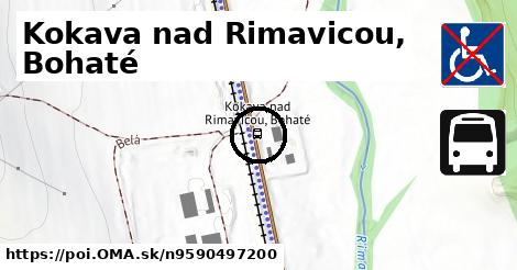 Kokava nad Rimavicou, Bohaté