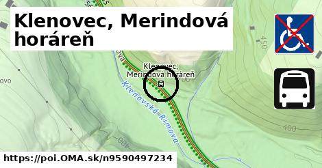 Klenovec, Merindová horáreň