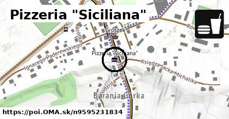 Pizzeria "Siciliana"