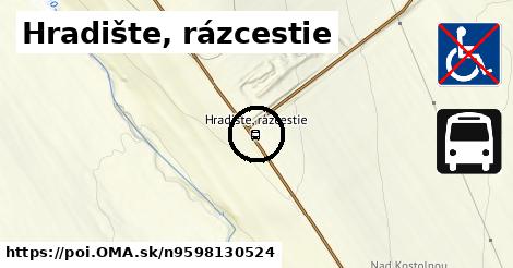 Hradište, rázcestie