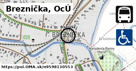 Breznička, OcÚ