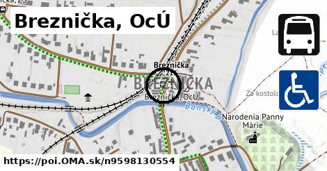 Breznička, OcÚ