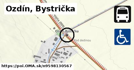 Ozdín, Bystrička