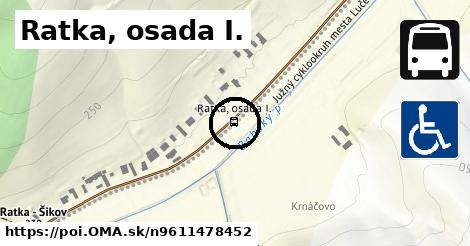 Ratka, osada I.