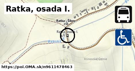 Ratka, osada I.