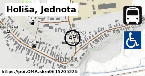 Holiša, Jednota