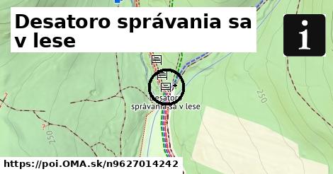 Desatoro správania sa v lese