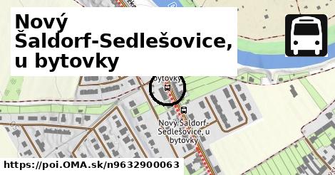 Nový Šaldorf-Sedlešovice, u bytovky