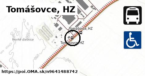 Tomášovce, HZ