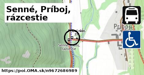 Senné, Príboj, rázcestie