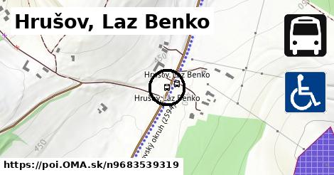 Hrušov, Laz Benko